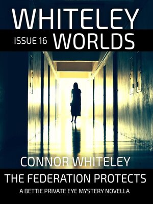 cover image of Whiteley Worlds Issue 16